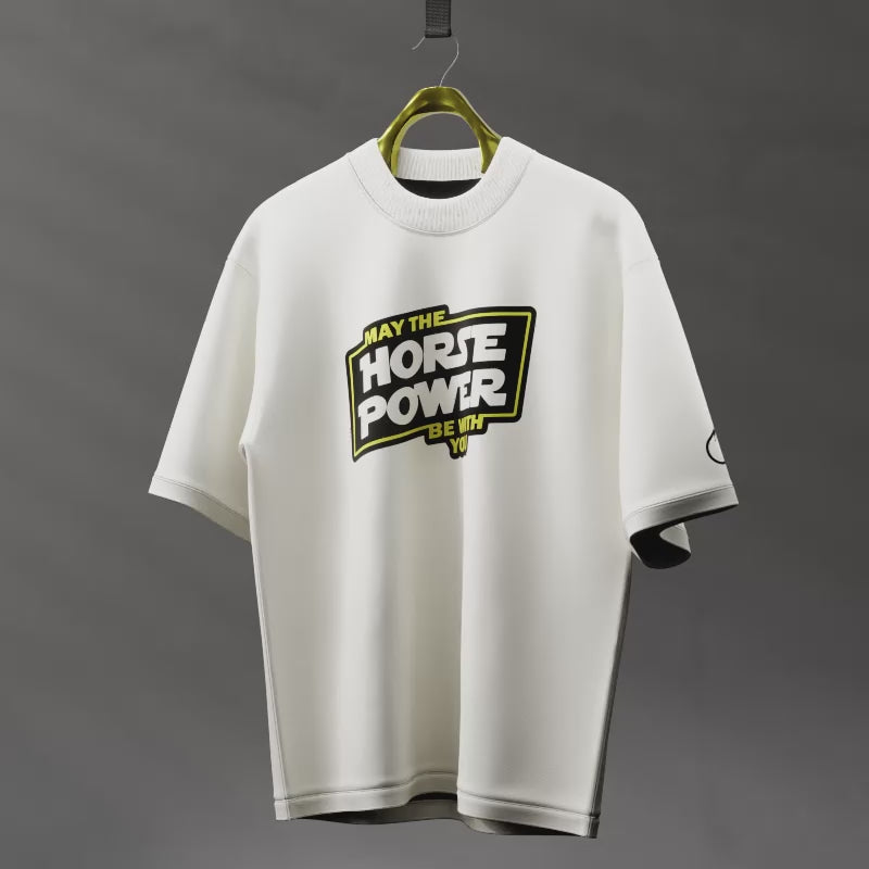 May the Horsepower Be With You – Oversized Tee